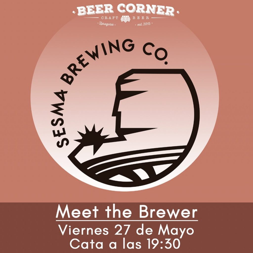 Meet the Brewer con Sesma Brewing